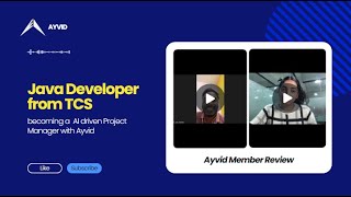 Ayvid Review - Java Developer from TCS becoming a AI driven Project Manager with Ayvid