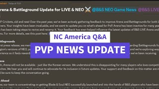 Blade and Soul NEO: NC America Q\u0026A \u0026 PVP NEWS UPDATE