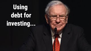 Warren Buffett 2019 | Should You Use Debt to Invest?