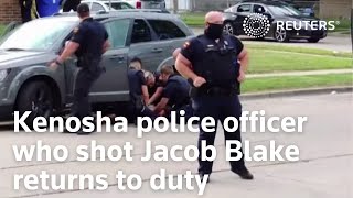 White officer who shot and paralyzed Black man in Kenosha, Wisconsin, returned to duty