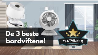 VIFTE TEST: De 3 beste viftene (2022)