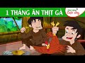 1 THÁNG ĂN THỊT GÀ | Phim hoạt hình | Truyện cổ tích | Quà tặng cuộc sống