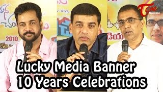 Lucky Media Banner 10 Years Celebrations | Sivaji,Dil Raju