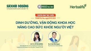 Dinh dưỡng và vận động khoa học để nâng cao sức khỏe người Việt | SKĐS