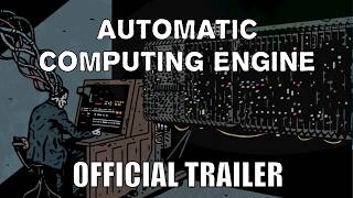 Automatic Computing Engine: A Collection of Short Stories (Official Trailer)