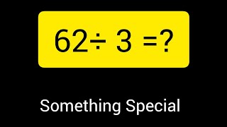 62 Divided by 3 ||62 ÷ 3 ||How do you divide 62 by 3 step by step?||Long Division