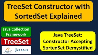 TreeSet constructor which accepts SortedSet | Java Collection Framework