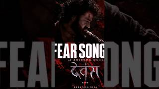 Fear Song | Devara Part - 1 | NTR | Koratala Siva | Anirudh Ravichander | Manoj M #bollywood part4