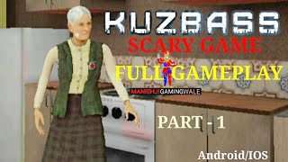 KUZBASS | Full Gameplay | Part 1 | Android Gameplay | Russian Scary Game |