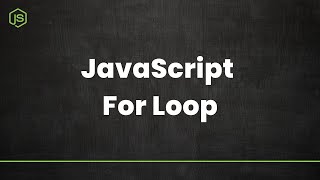 Javascript Course - For Loops Explained in Tamil