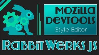 Mozilla Devtool Tips #06 - Style Editor