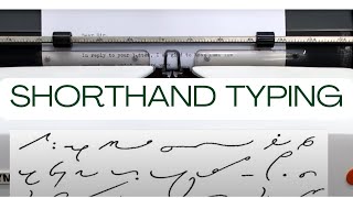 A Lost Art: Shorthand Typing