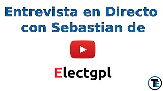 Entrevista Sebastian de Electgpl