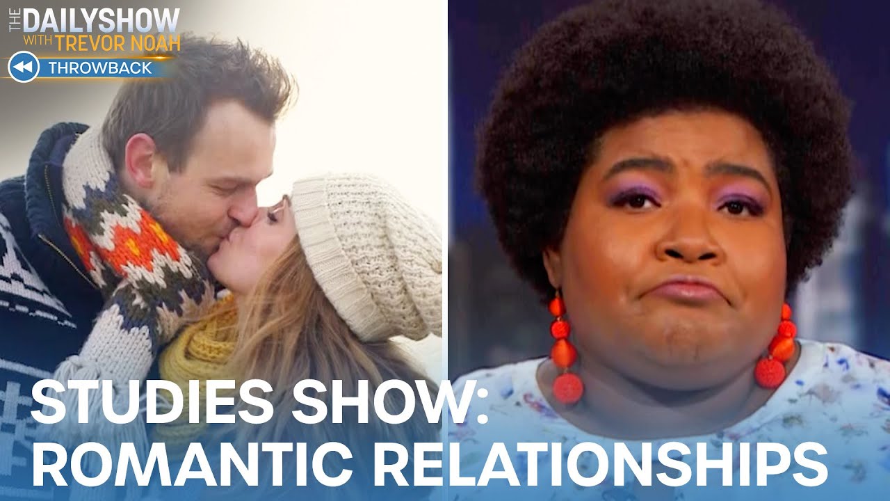 Dulcé Sloan Analyzes A Few Important Studies About Romantic Relationships | The Daily Show
