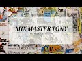 Mix Master Tony - The Release Volume 3 (Remix-tape) (Explicit)