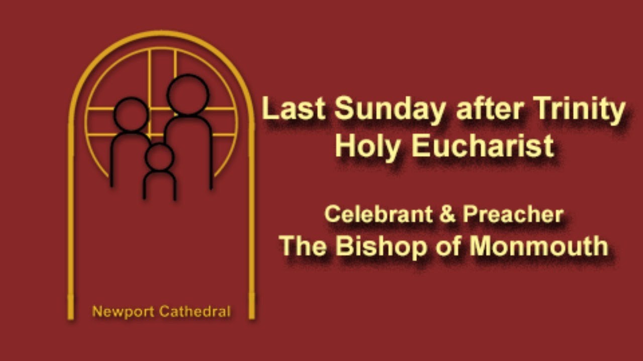 Last Sunday After Trinity Eucharist - YouTube