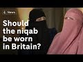 Britain's Niqab: Should it be worn in the UK?