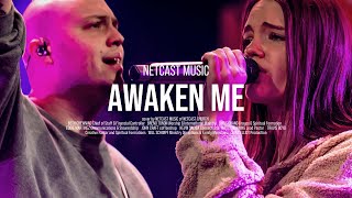 Awaken Me - Jesus Culture | Netcast Music