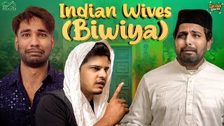 Indian Wives (Biwiya) || Latest Hyderabadi Comedy || Deccani Diaries || Infinitum Media