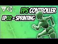 First Person Controller - Sprinting (EP02) [Unity Tutorial]