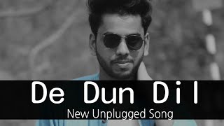 De Dun Dil | New Unplugged | Sad Song | Armaan Hasib | Whatsapp Status | Rahul jain