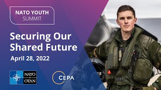 2022 #NATO Youth Summit - Securing Our Shared Future