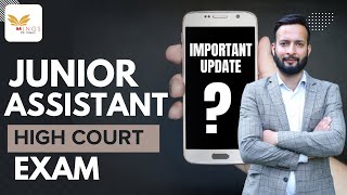 IMPORTANT UPDATE? Jr ASSISTANT HIGH COURT EXAM