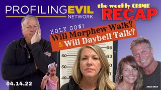 Will Morphew Walk? & Will Daybell Talk? | Profiling Evil