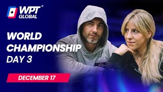 $40,000,000 WPT World Championship - Day 3 (with Kristen Foxen and Chance Kornuth)