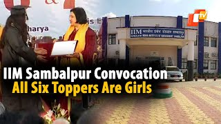 IIM Sambalpur Confers Degrees On 322 Grads, All Six Topper Girls, Rs 65 L Top Package