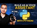 Python Advanced AI Voice Assistant - Full Tutorial with Frontend & Backend