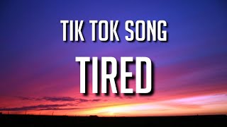 Cj So Cool - Tired (Lyrics) [Tiktok Song] | I'm tired of the liars I'm tired of the games