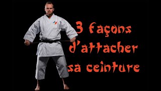 3 façons d'attacher sa ceinture !!