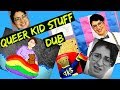 Queer Kid Stuff Talks About Body Positivity Dub (Parody)