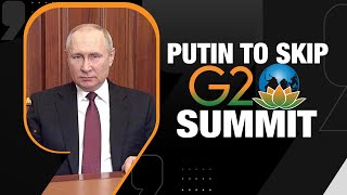 Putin Not Attending G20 Summit In India | G20 Summit | News9