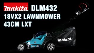 Makita UK 18VX2 LAWNMOWER 43CM LXT DLM432