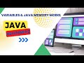 Java 101 - Variables || Java Memory Model || JVM