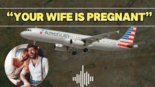 WIFE ASKS PILOT TO SURPRISE HUSBAND WITH PREGNANCY ANNOUNCEMENT OVER LOUDSPEAKER