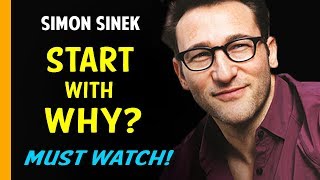 The Best Motivational Video for 2018 | FIND YOUR WHY | Simon Sinek Motivational Speech
