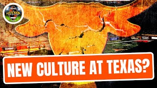 Has Texas Fixed Their Culture Issue? (Late Kick Cut)