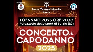 Concerto Capodanno 2025 - Corpo Musicale S. Cecilia Barzio