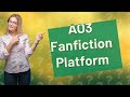 What is the meaning of AO3 in English?