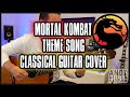 Mortal Kombat Theme Song Guitar Cover (Classical)