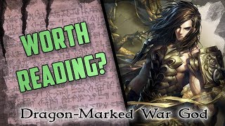 Dragon-Marked War God | Is It Worth Reading?