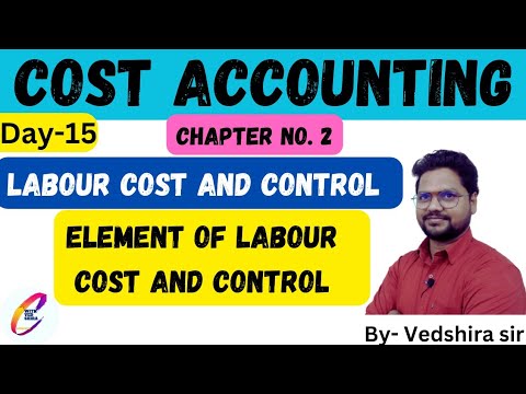 LABOUR TURNOVER RATE || ELEMENT OF LABOUR COST || LABOUR COST AND ...