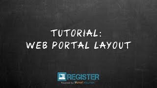 Register Tutorial #13 - Web Portal Layout