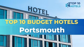 Top 10 Budget Hotels in Portsmouth