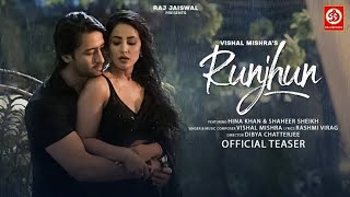 Runjhun Barsaatien Aayi Hai | Vishal Mishra | Hina Khan & Shaheer S | Rashmi Virag | Raj Jaiswal