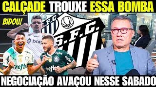 CALÇADE VEIO COM AS ATUALIAZAÇÕES! NEGOCIAÇÕES RETOMADAS! RONY E ZÉ RAFAEL NO RADAR NOVAMENTE