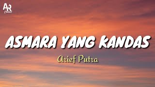Lirik Lagu Asmara Yang Kandas Arief Putra Lyrics Music